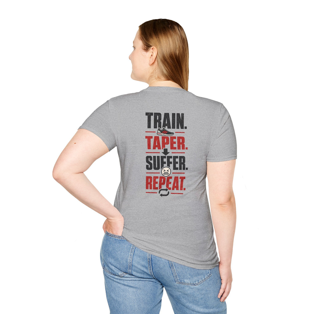 Train Taper Suffer Repeat T-Shirt