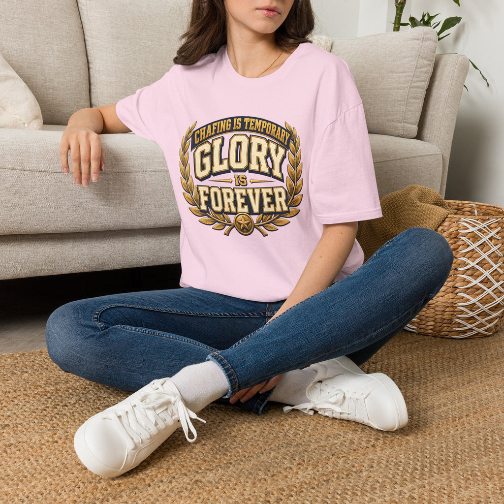 Chafing is Temporary T‑Shirt