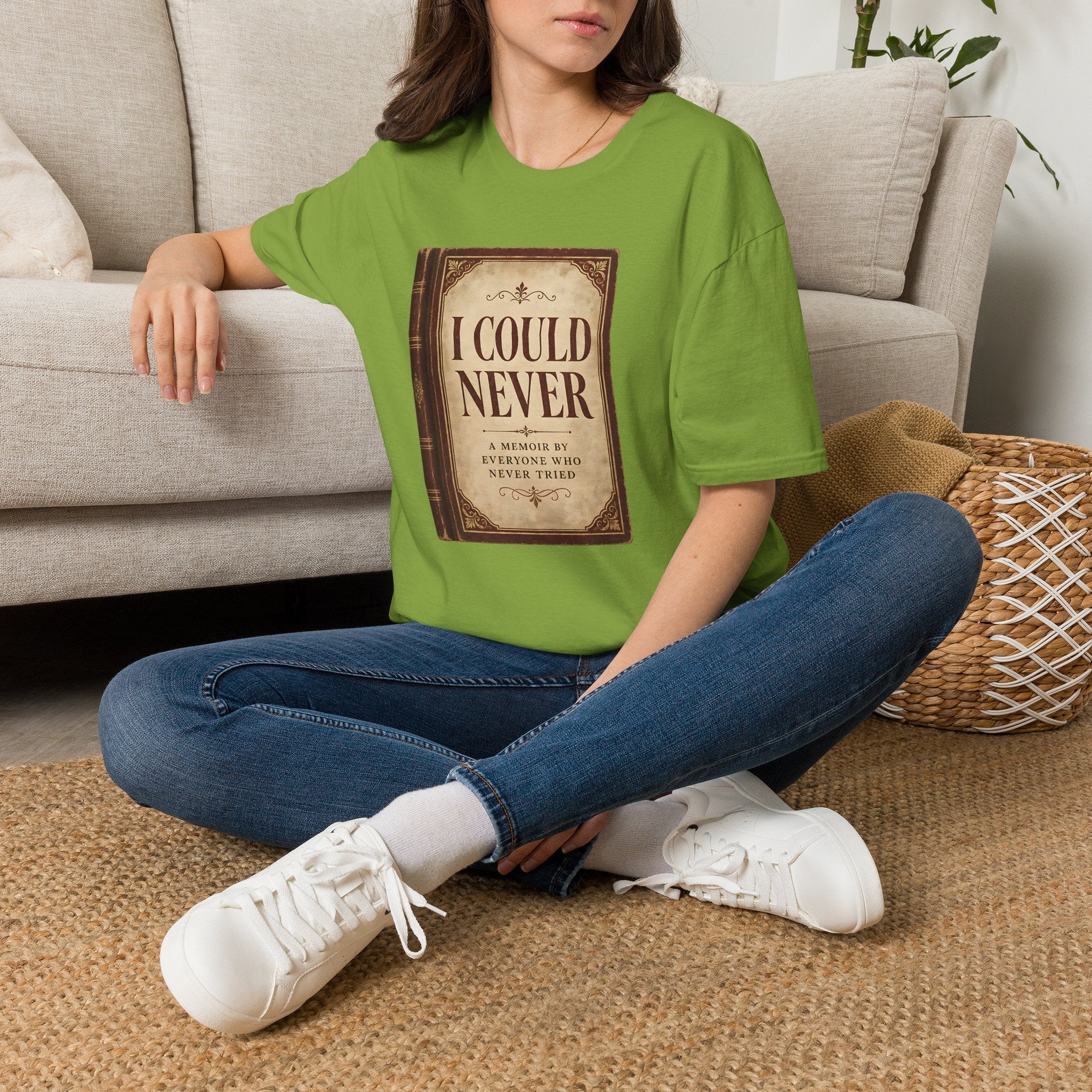 I Could Never T‑Shirt