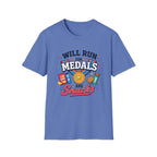 Will Run for Medals T‑Shirt