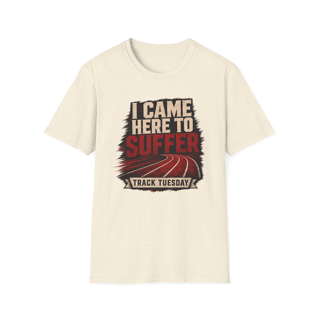 Here to Suffer T-Shirt