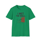 Met the Wall T‑Shirt