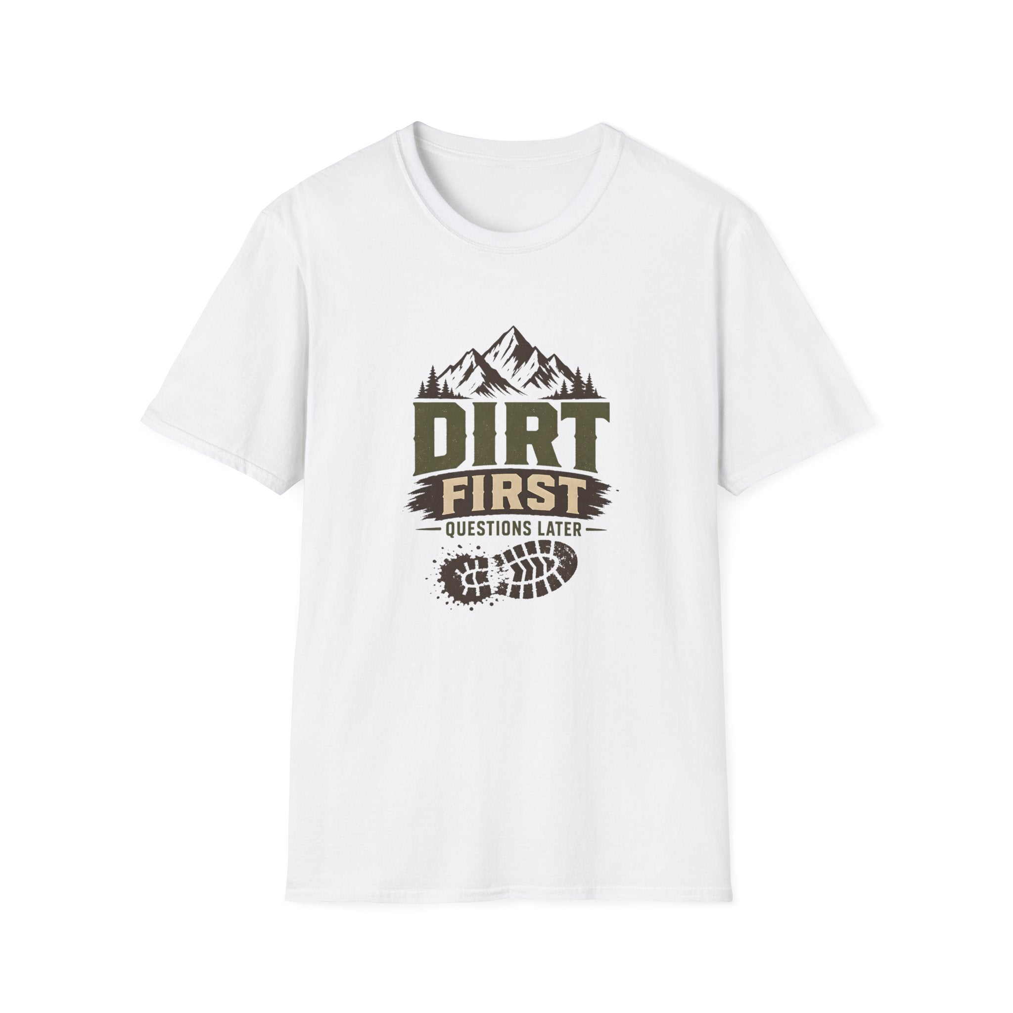 Dirt First T-shirt