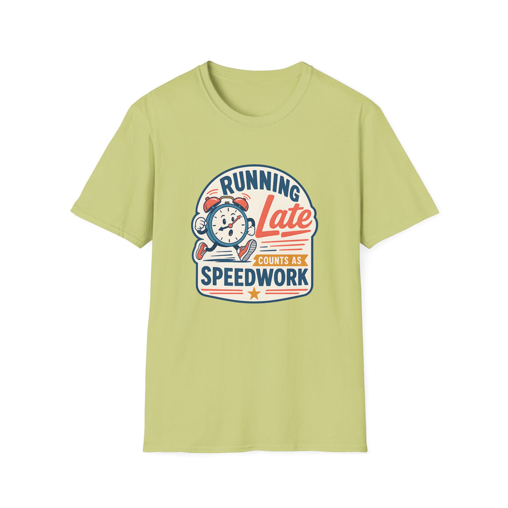 Running Late T-shirt