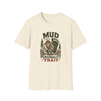 Mud Personality T-shirt