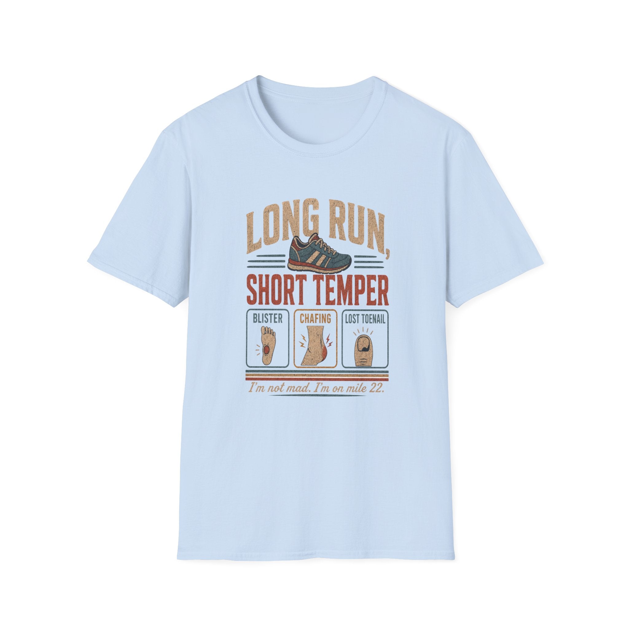 Long Run, Short Temper T‑Shirt