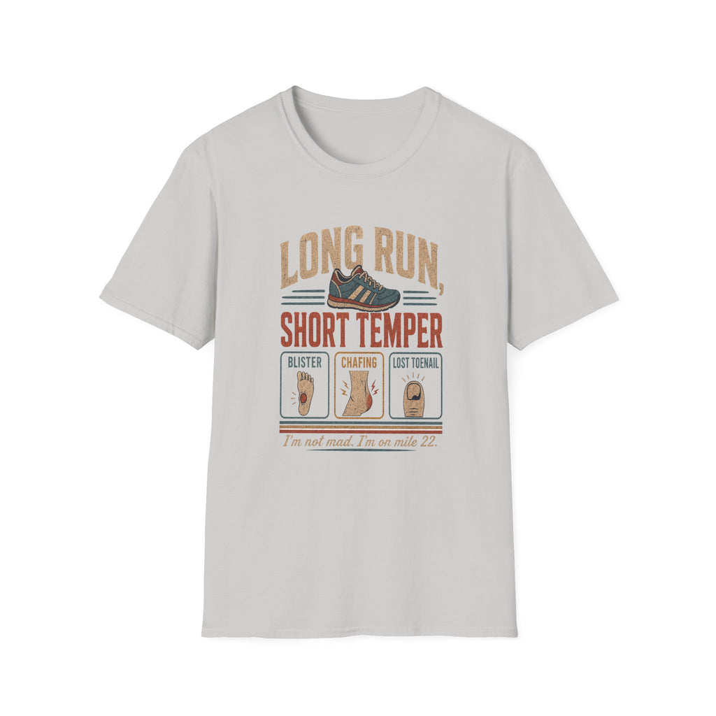 Long Run, Short Temper T‑Shirt