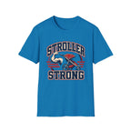 Stroller Strong T-shirt