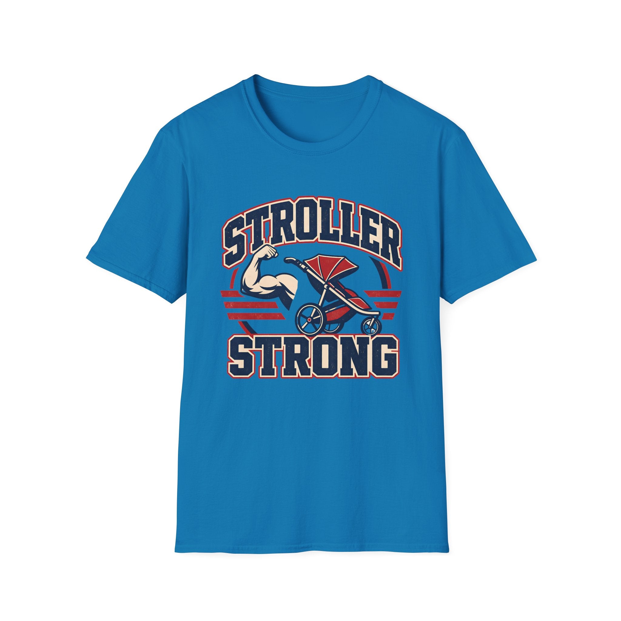 Stroller Strong T-shirt