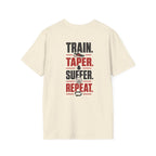 Train Taper Suffer Repeat T-Shirt