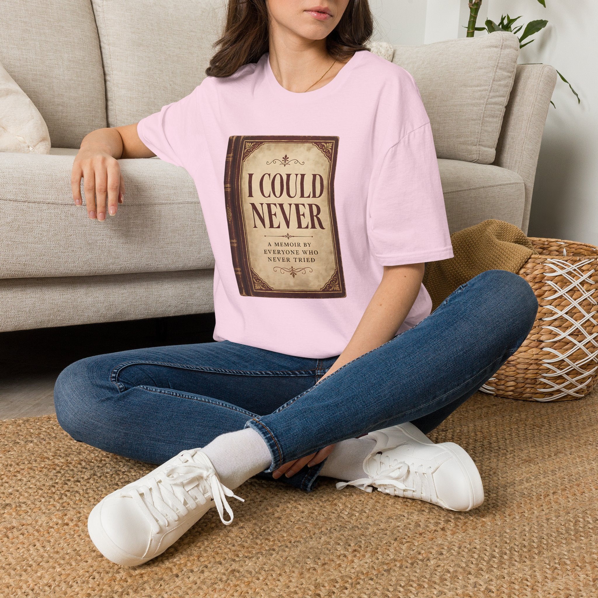 I Could Never T‑Shirt