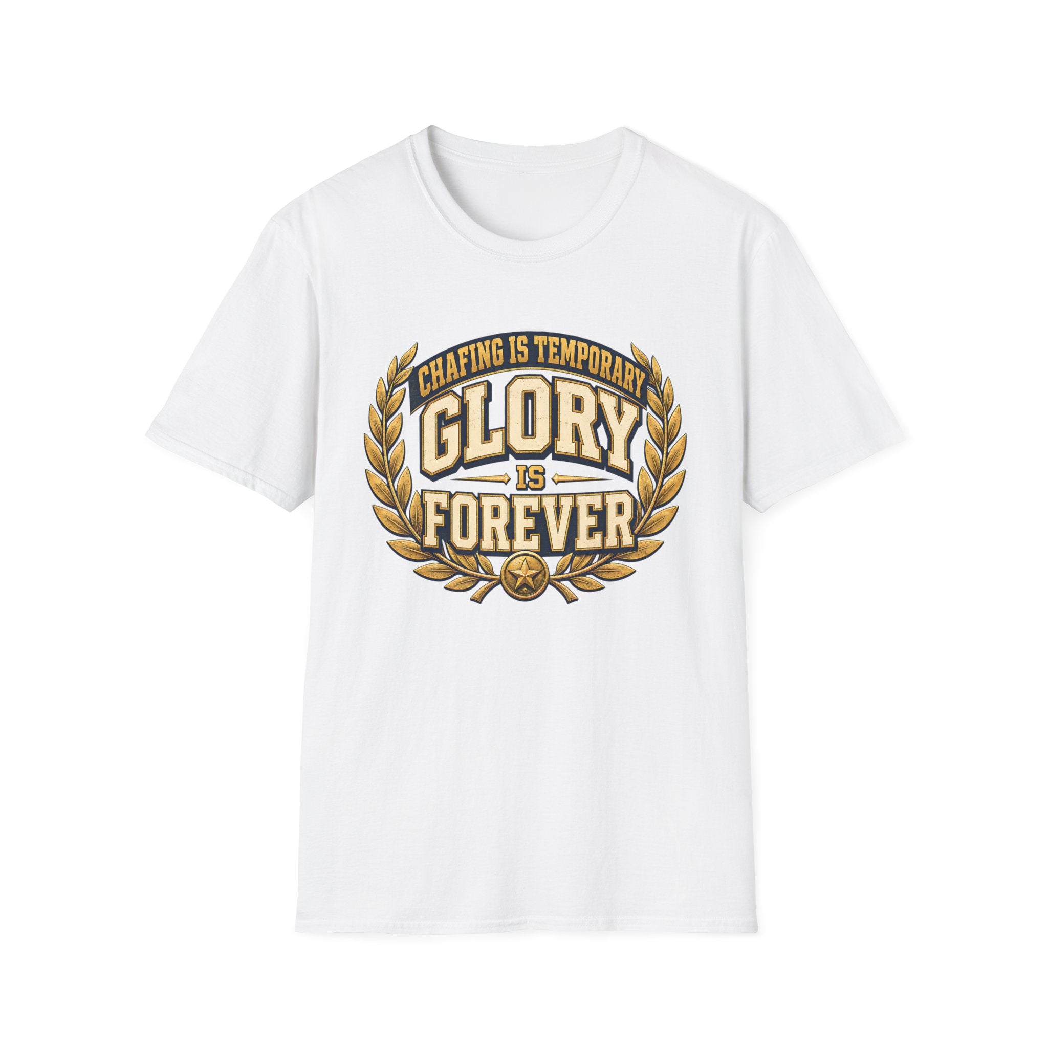 Chafing is Temporary T‑Shirt