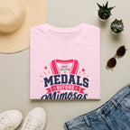 Medals Before Mimosas T‑Shirt