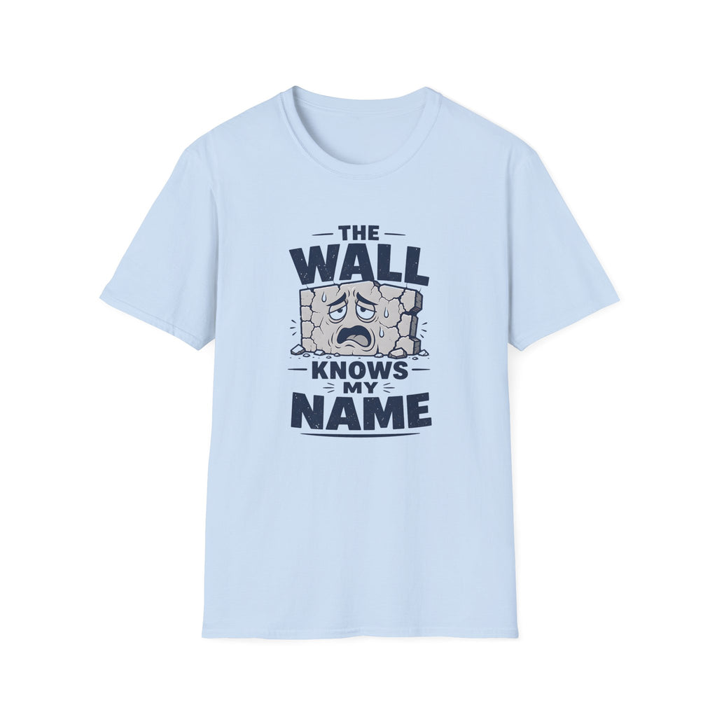 Wall Knows My Name T‑Shirt