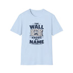 Wall Knows My Name T‑Shirt