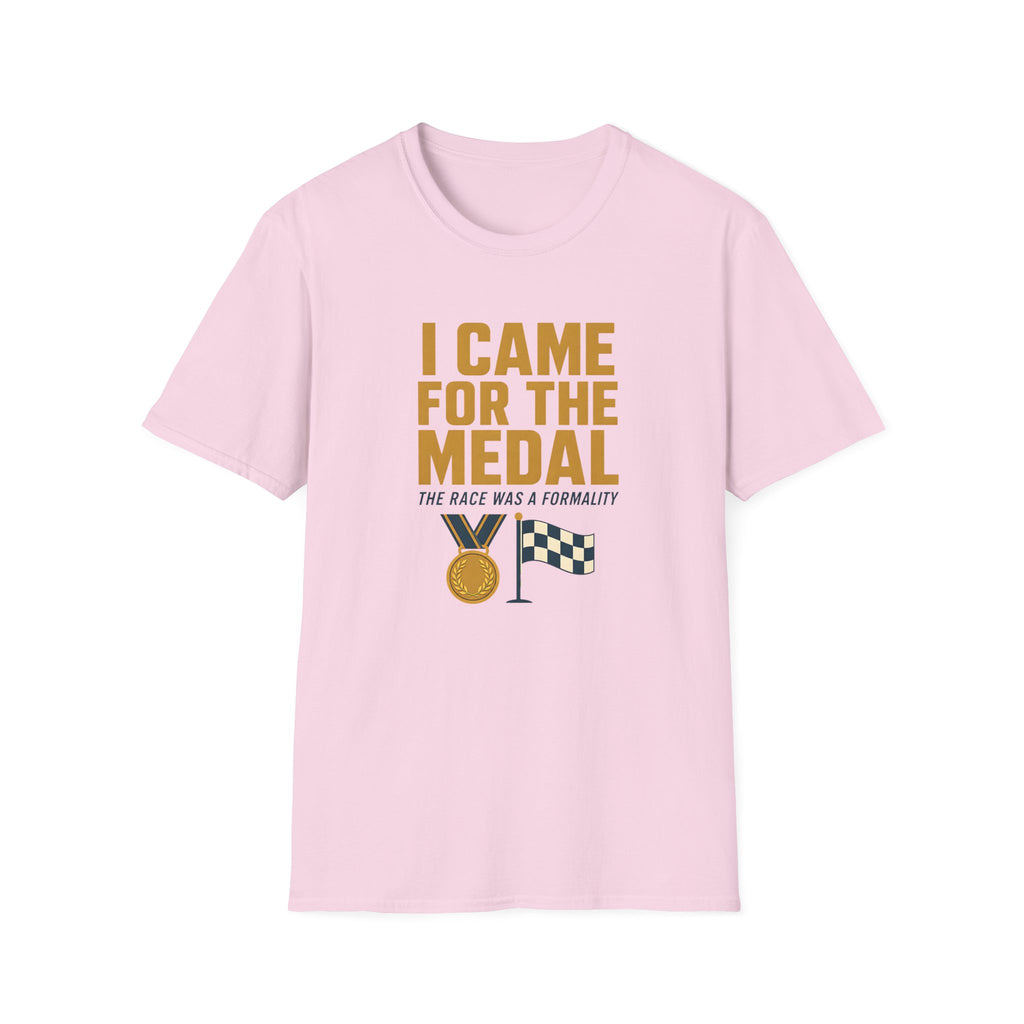 I Came for the Medals T‑Shirt