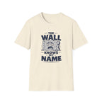 Wall Knows My Name T‑Shirt