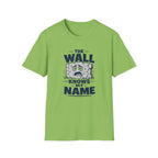 Wall Knows My Name T‑Shirt