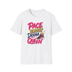 Pace Group Drama T-Shirt