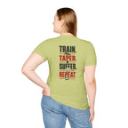 Train Taper Suffer Repeat T-Shirt