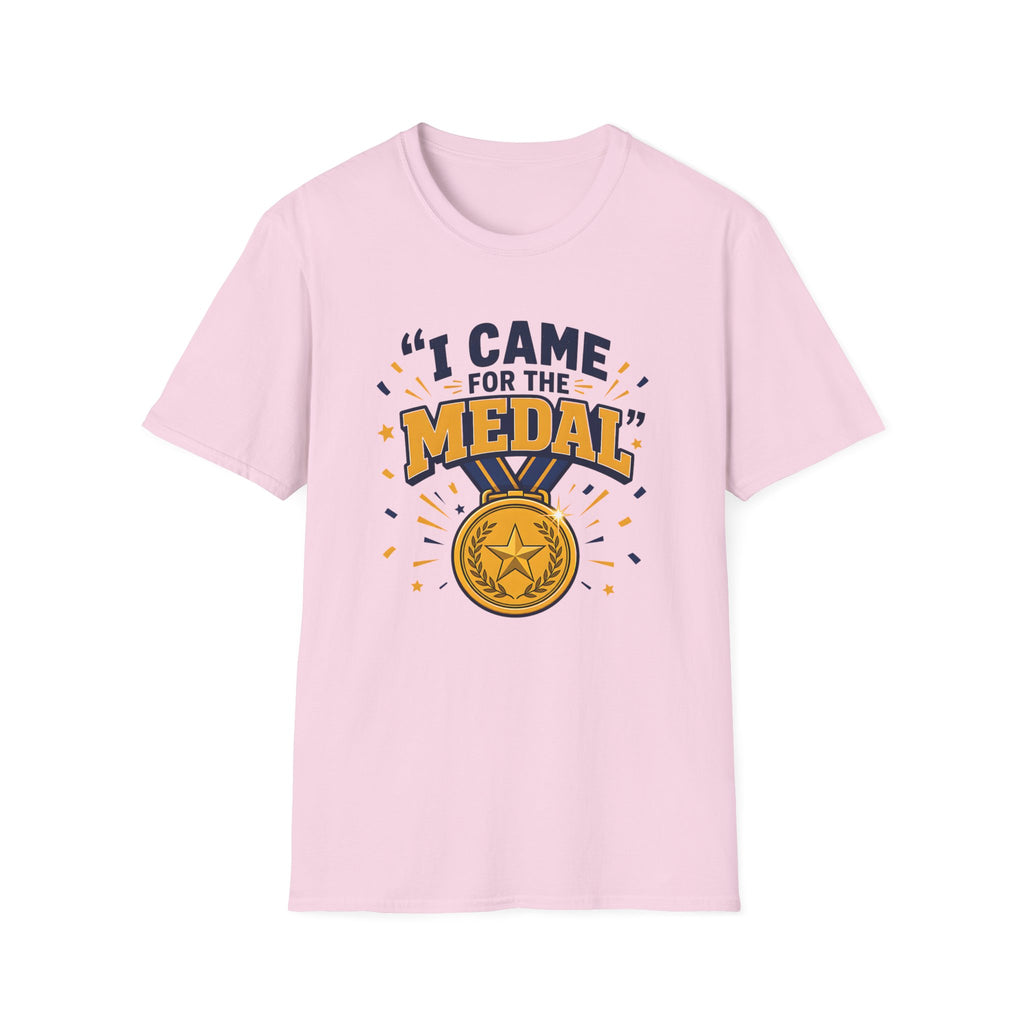 Came for the Medal T‑Shirt