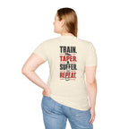 Train Taper Suffer Repeat T-Shirt