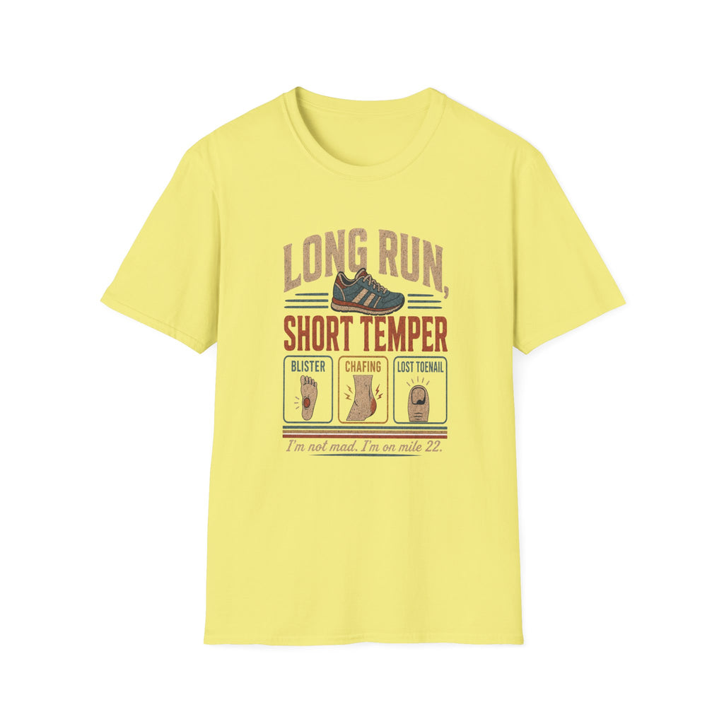 Long Run, Short Temper T‑Shirt
