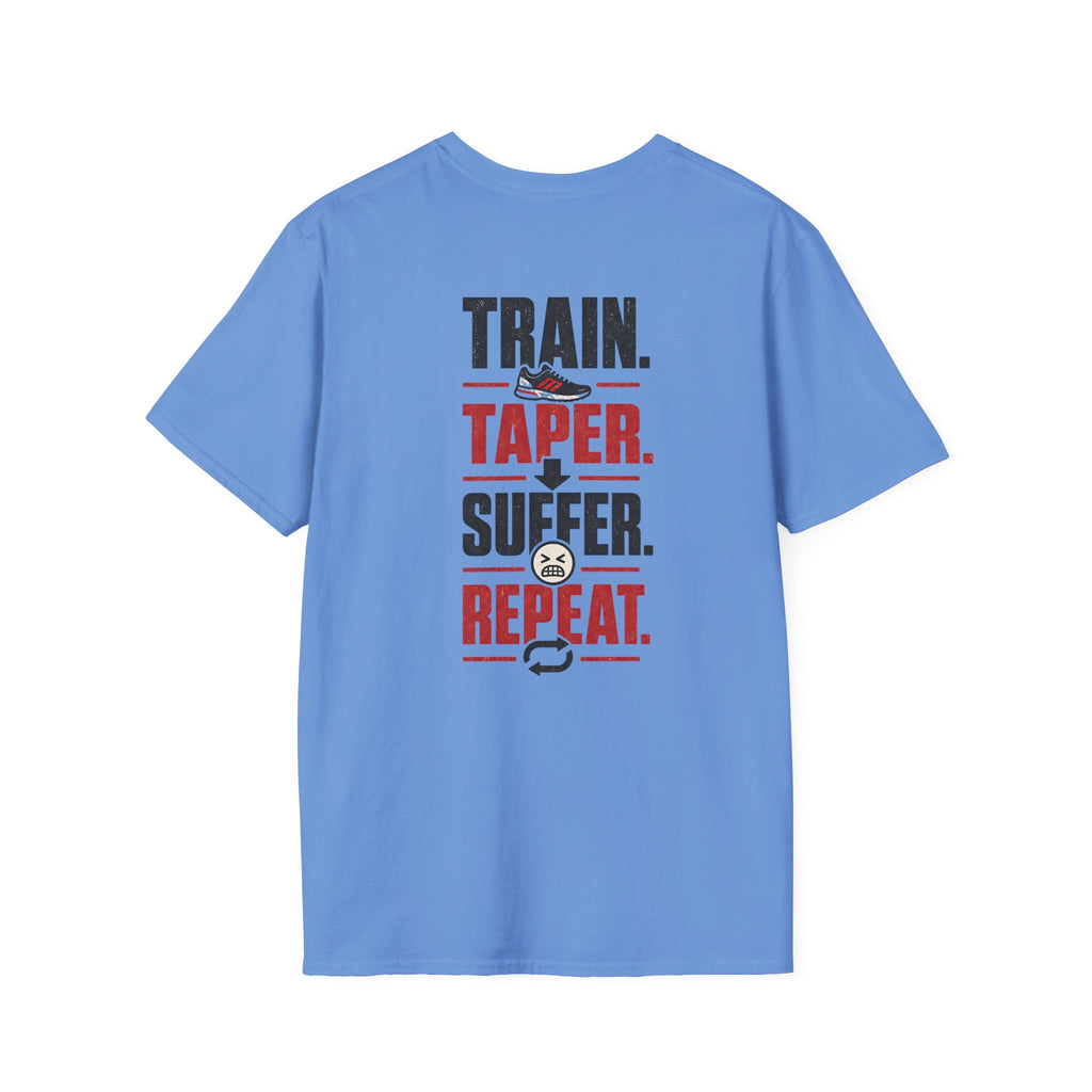Train Taper Suffer Repeat T-Shirt