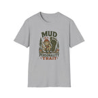 Mud Personality T-shirt
