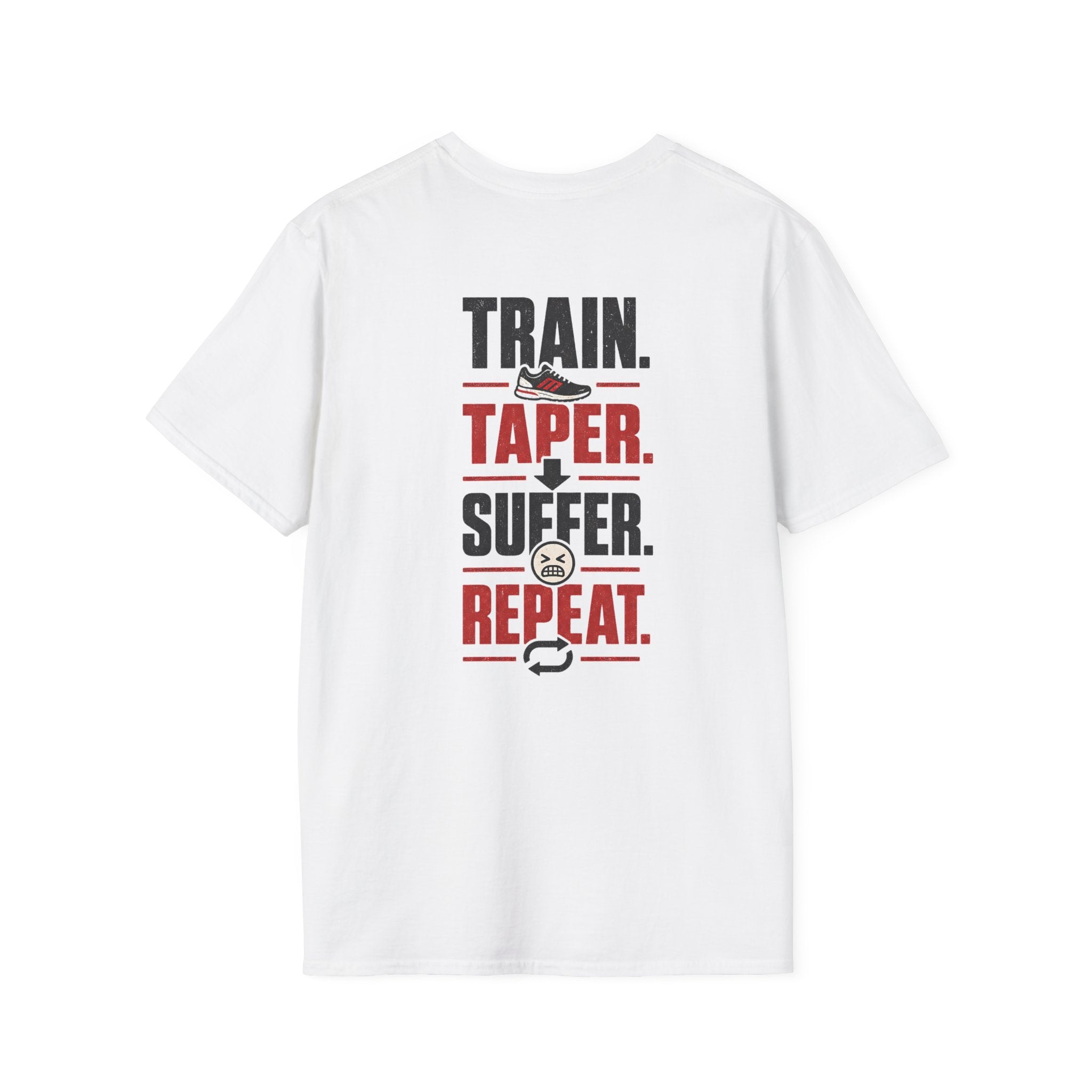 Train Taper Suffer Repeat T-Shirt