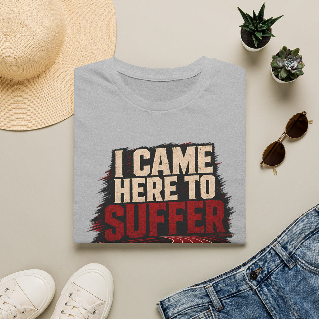 Here to Suffer T-Shirt