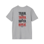 Train Taper Suffer Repeat T-Shirt