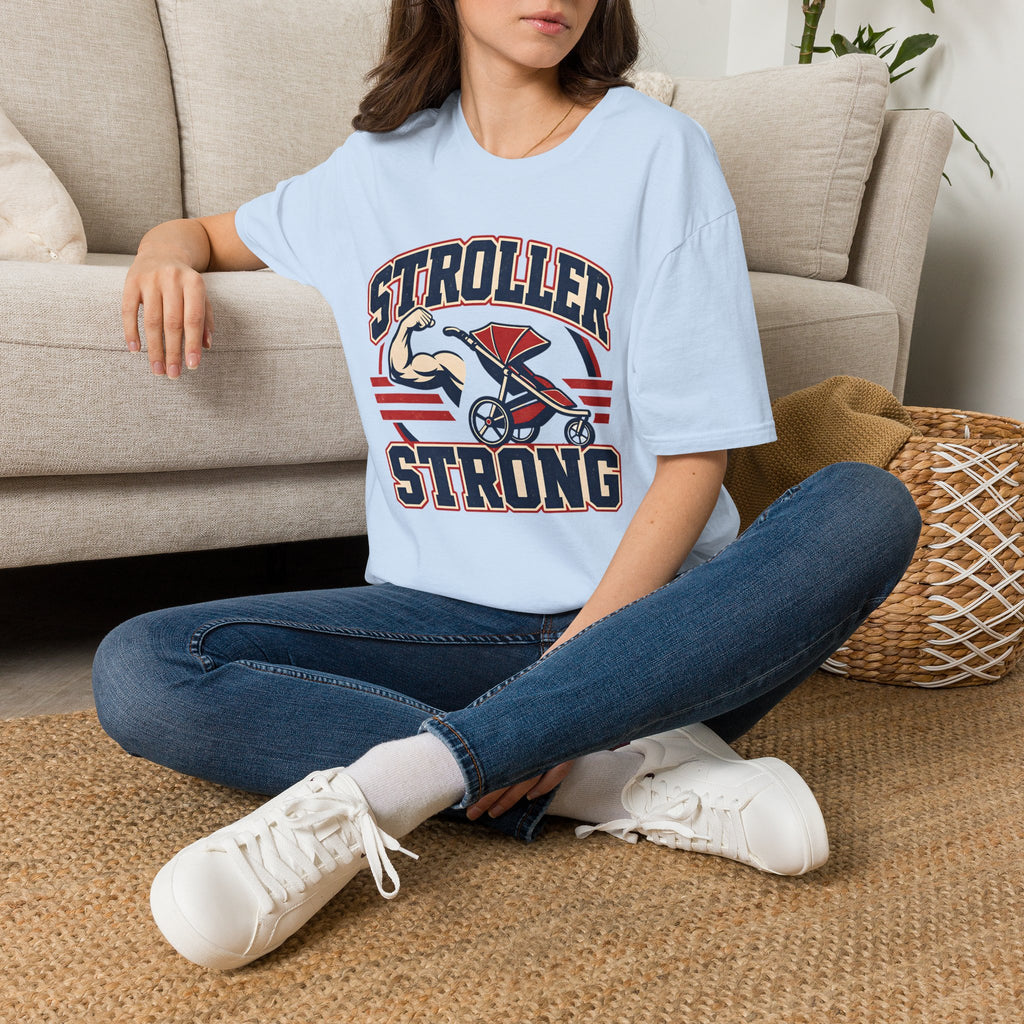 Stroller Strong T-shirt