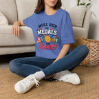 Will Run for Medals T‑Shirt