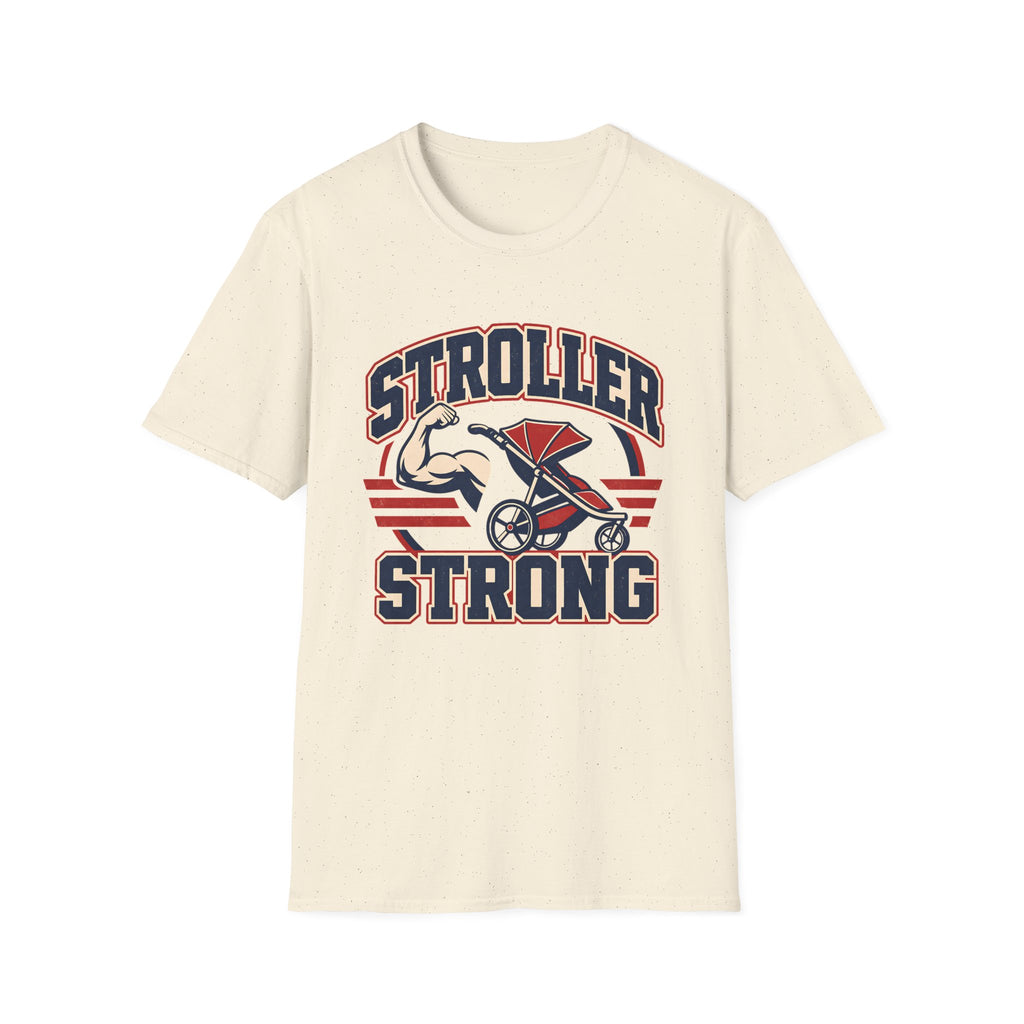 Stroller Strong T-shirt