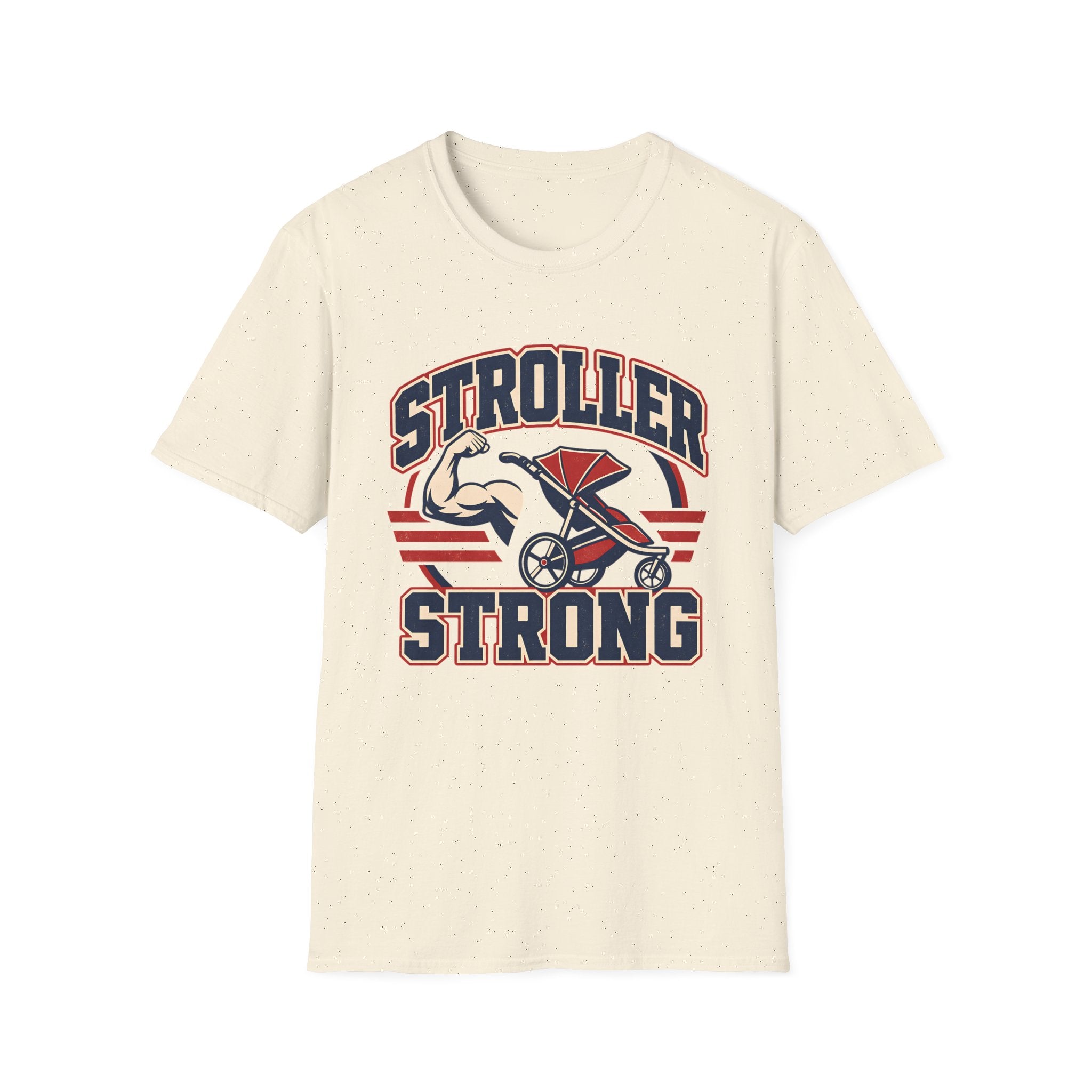 Stroller Strong T-shirt