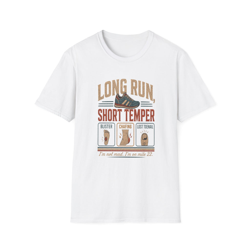 Long Run, Short Temper T‑Shirt