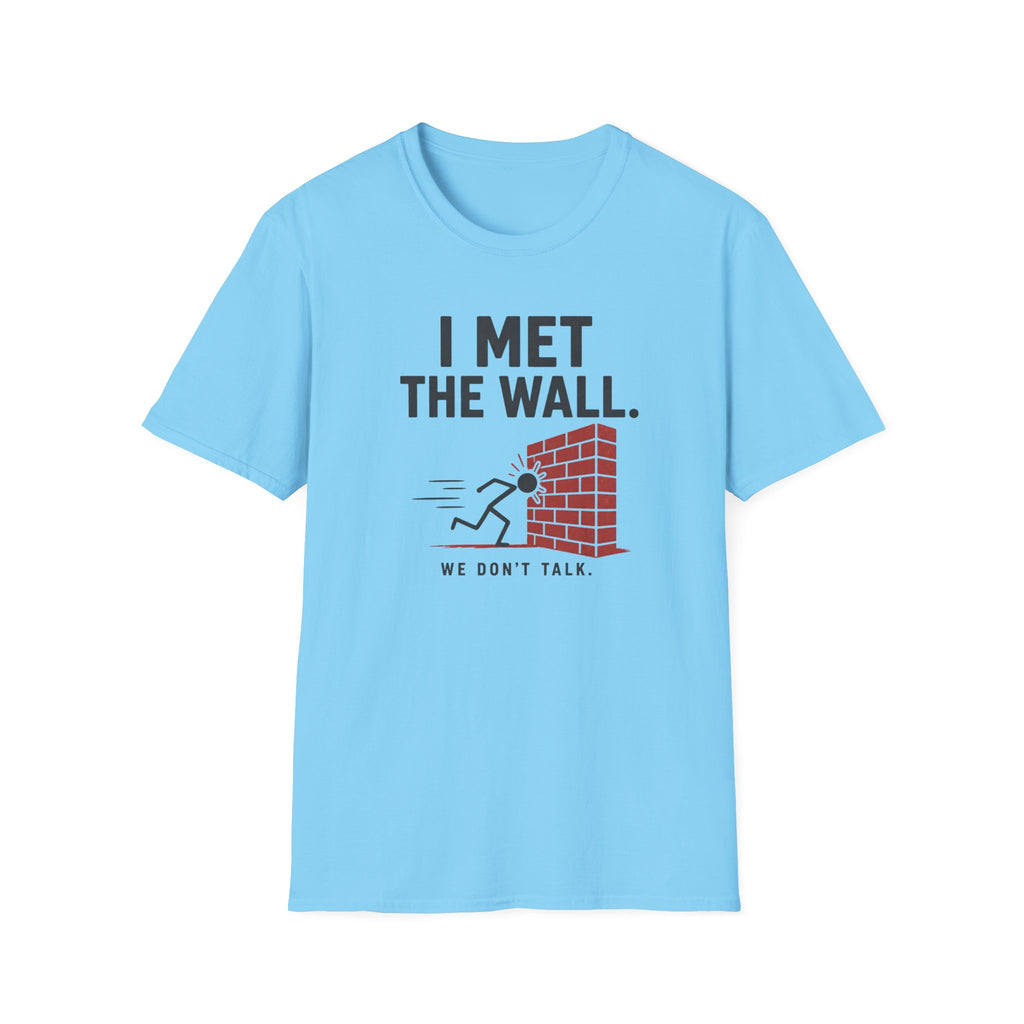 Met the Wall T‑Shirt