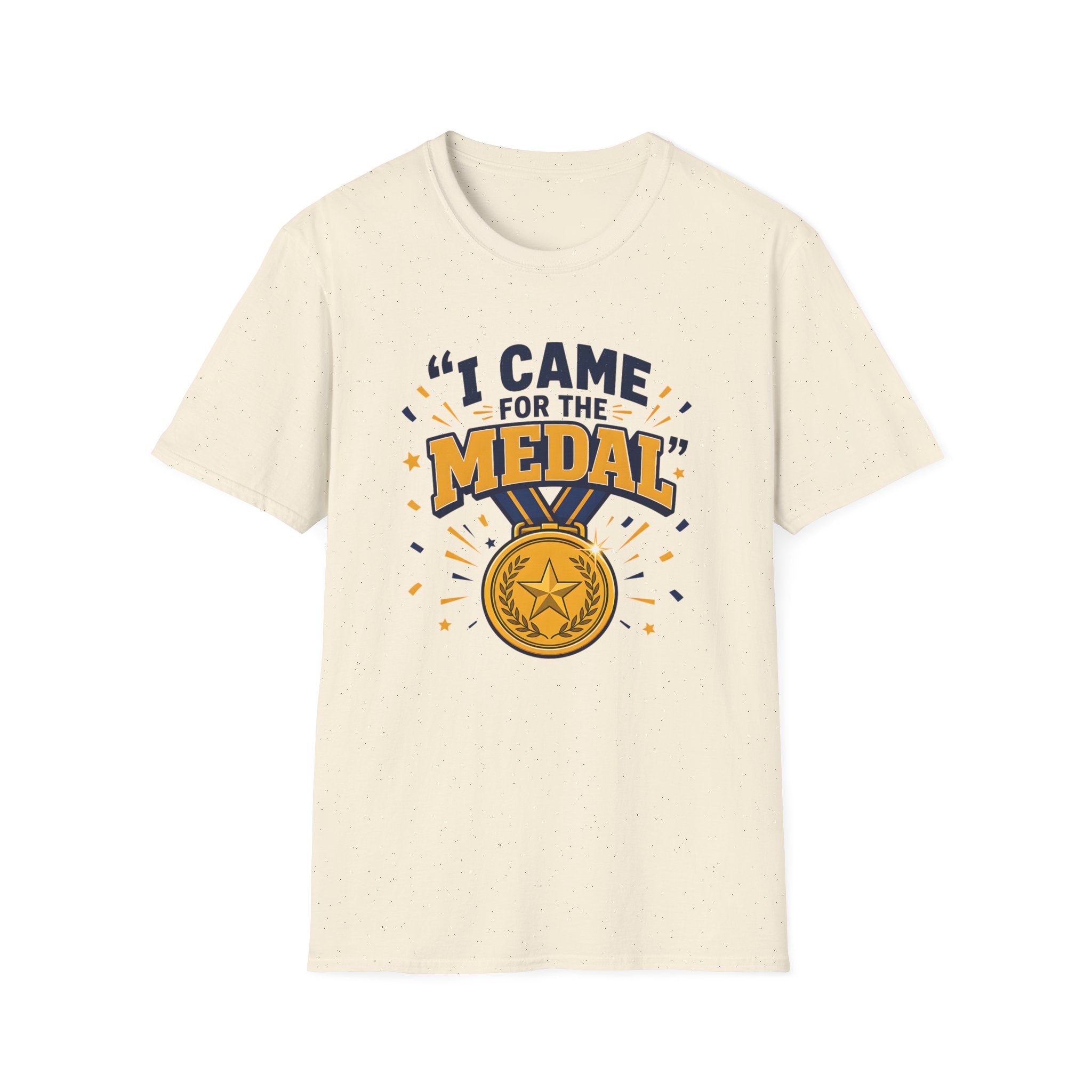 Came for the Medal T‑Shirt