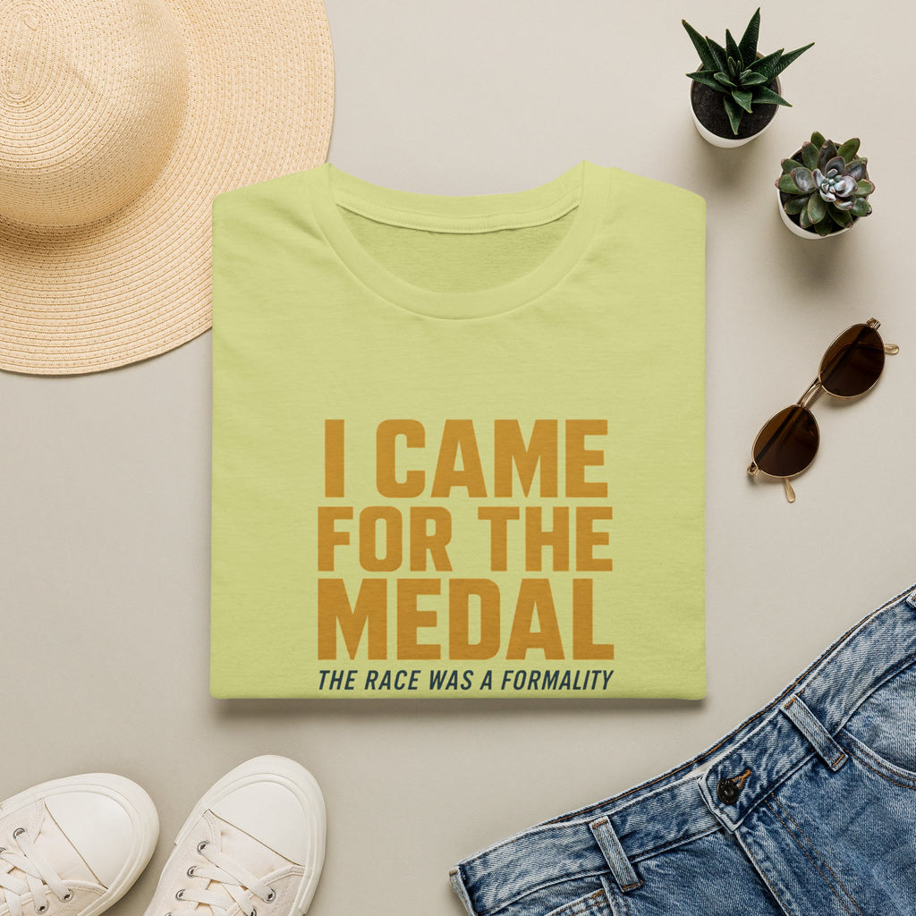 I Came for the Medals T‑Shirt