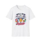 Will Run for Medals T‑Shirt