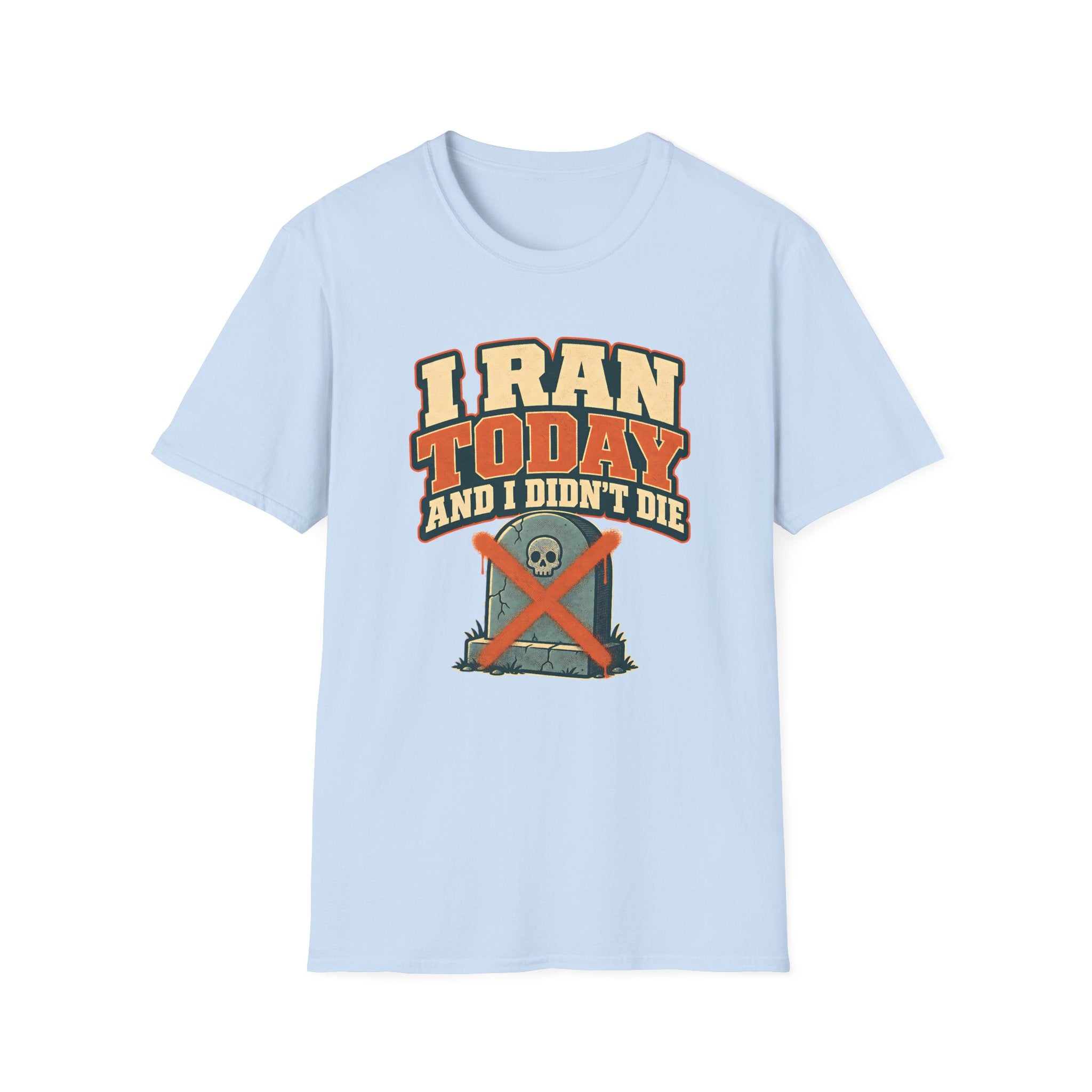Didn't Die T-shirt
