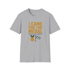 I Came for the Medals T‑Shirt