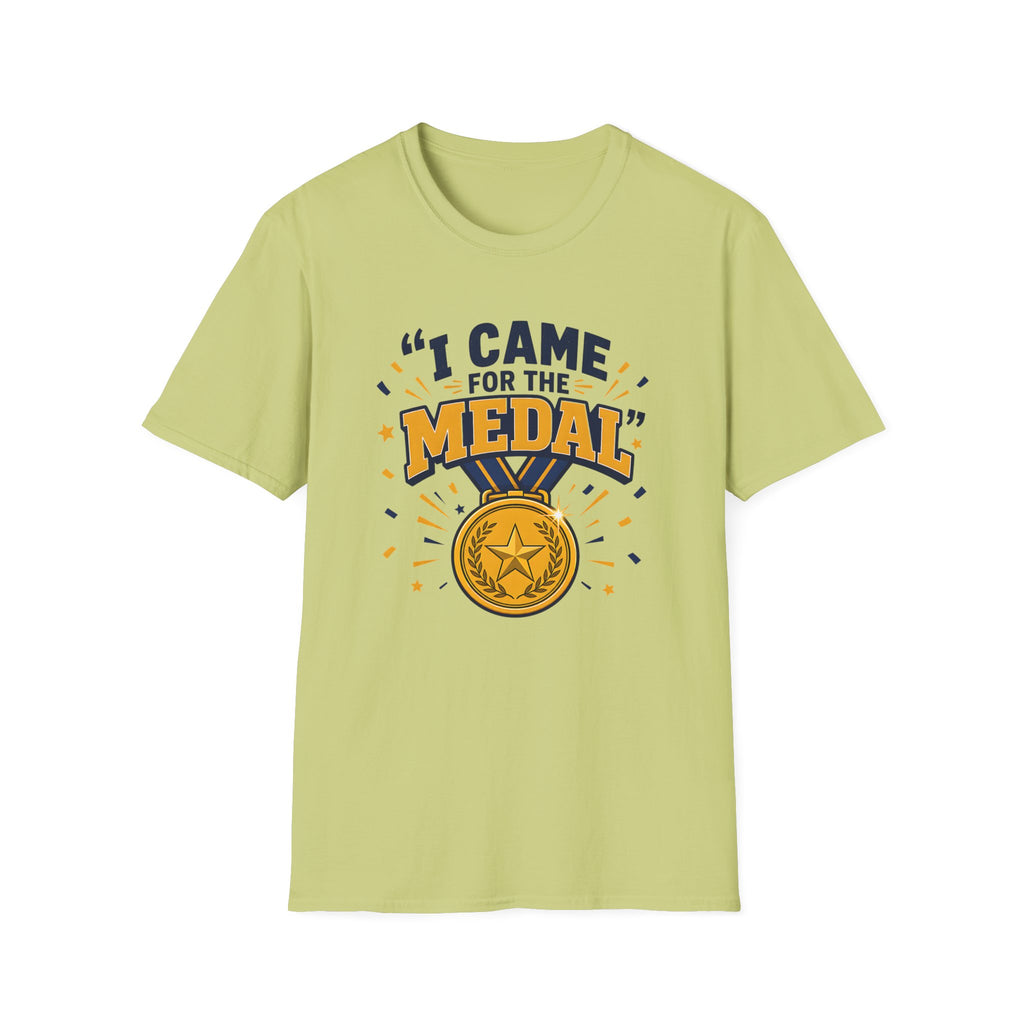 Came for the Medal T‑Shirt