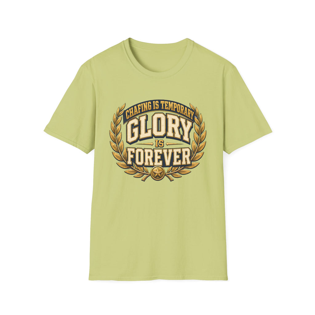 Chafing is Temporary T‑Shirt