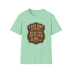 Last One Done T-Shirt