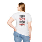 Train Taper Suffer Repeat T-Shirt