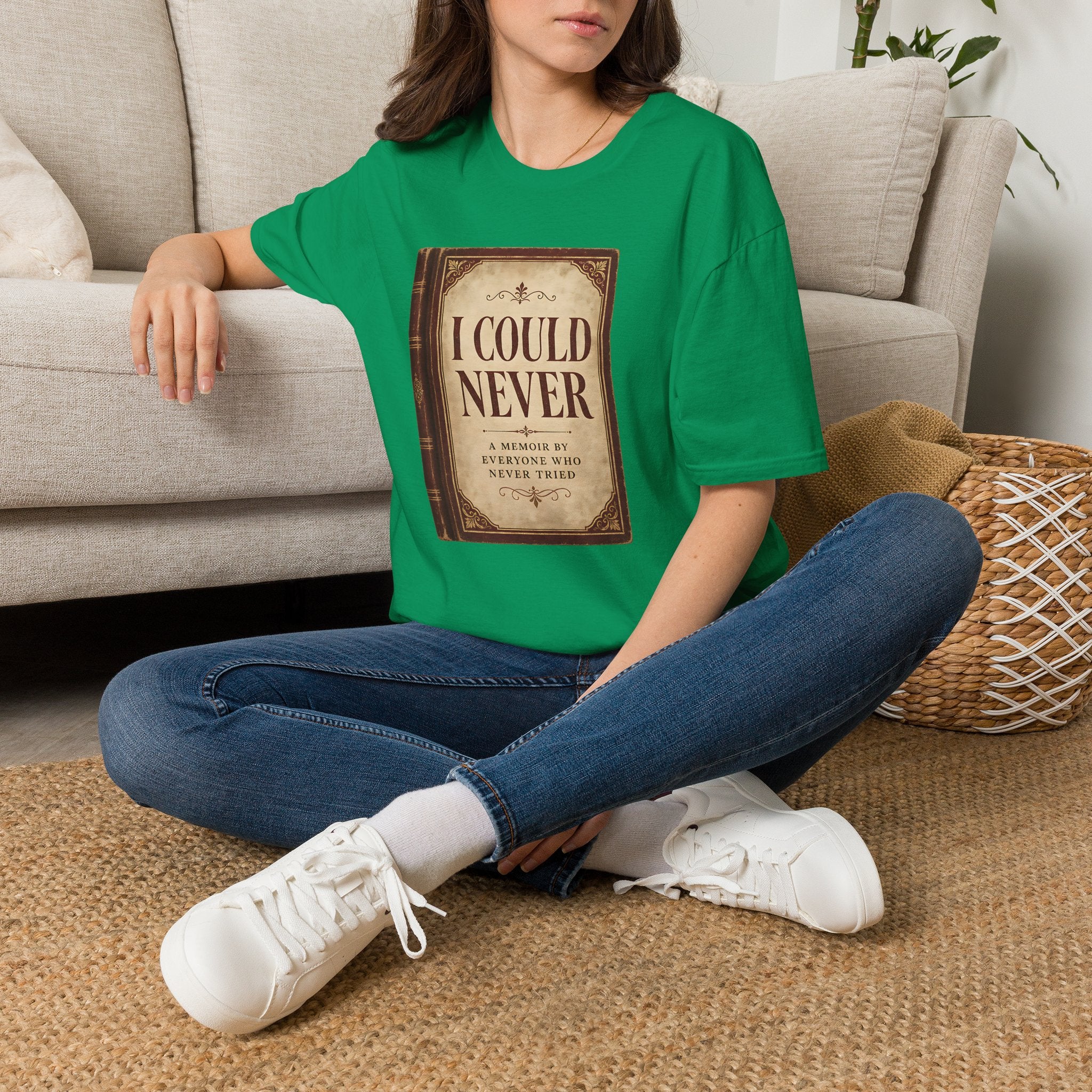 I Could Never T‑Shirt