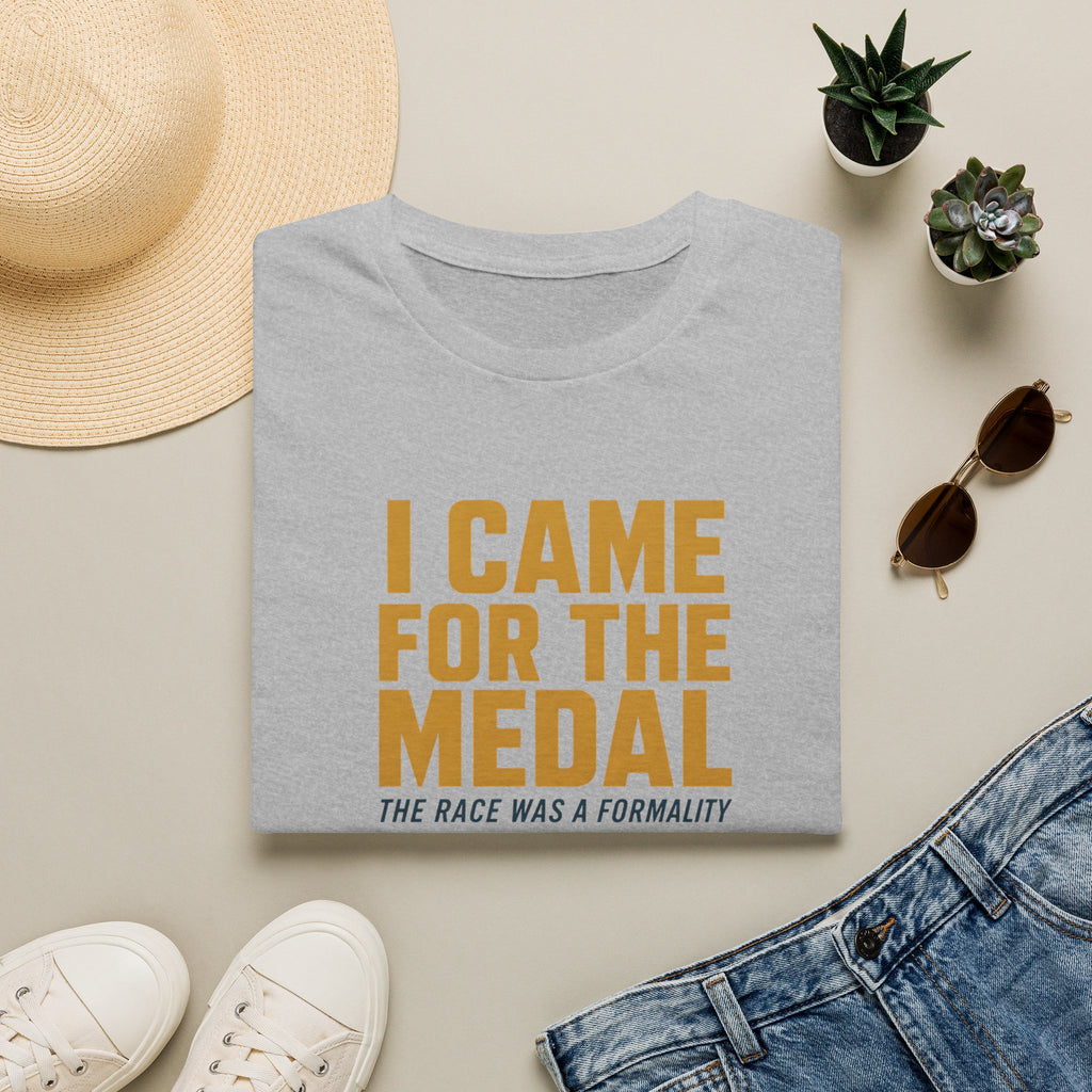 I Came for the Medals T‑Shirt