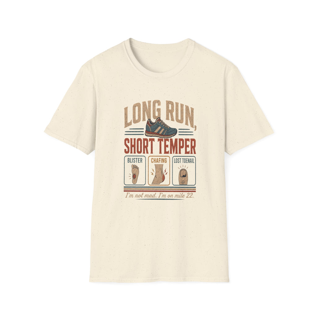 Long Run, Short Temper T‑Shirt